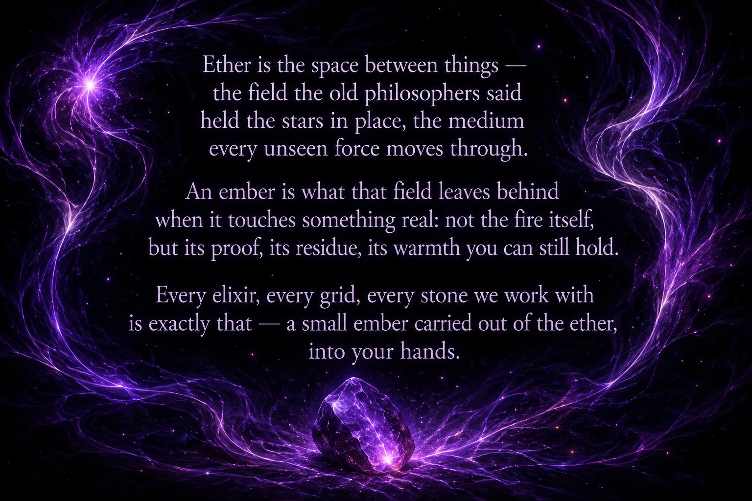 Ethers Ember — a glowing violet crystal on a dark field, wrapped in luminous filaments. Ether is the space between things; an ember is what that field leaves behind when it touches something real.